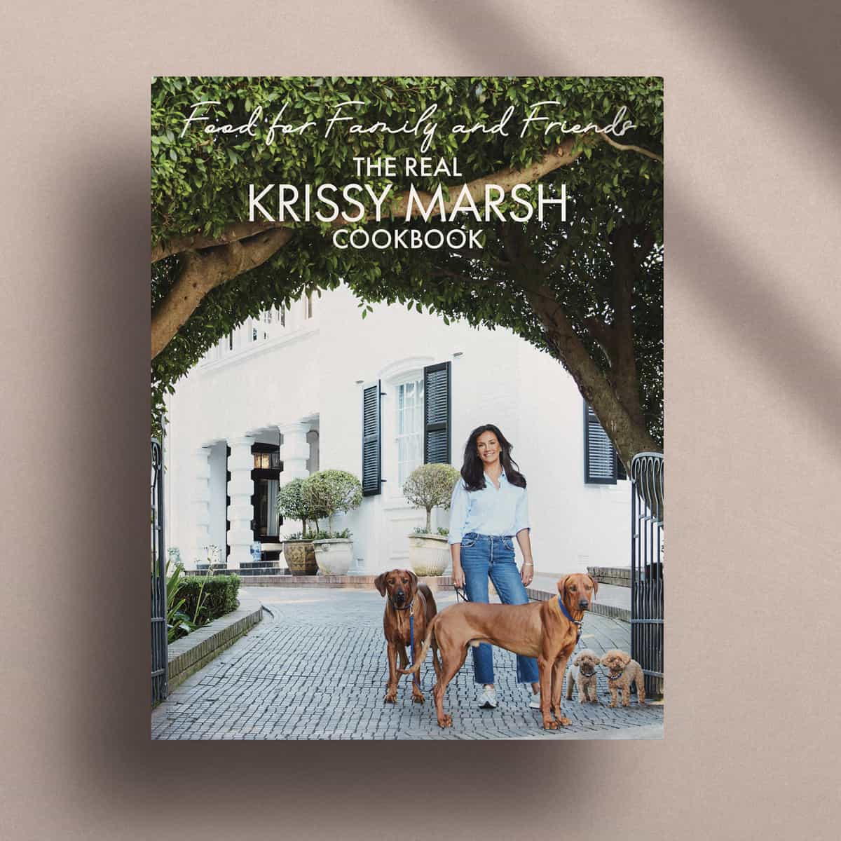 THE REAL KRISSY MARSH COOKBOOK